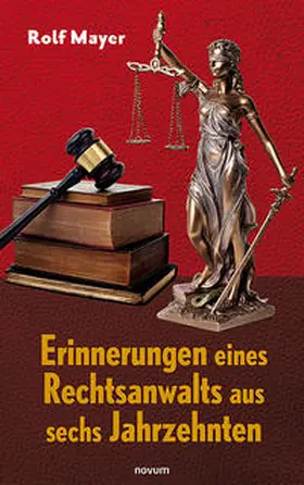 Erinnerungen eines Rechtsanwalts aus sechs Jahrzehnten | Buch | 978-3-99107-712-1 | www.sack.de
