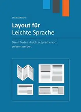 Reichel |  Layout für Leichte Sprache | Buch |  Sack Fachmedien