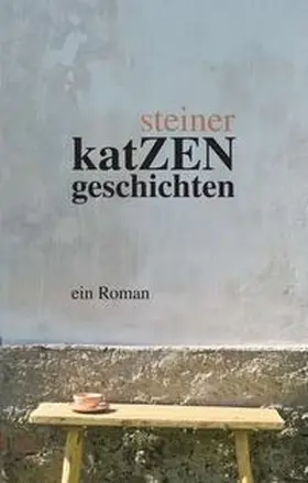 Steiner |  katZENgeschichten | Buch |  Sack Fachmedien