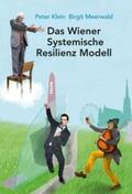 Klein / Meerwald |  Klein, P: Wiener Systemische Resilienz Modell | Buch |  Sack Fachmedien