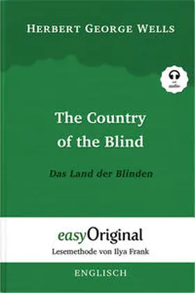 Verlag / Wells |  The Country of the Blind / Das Land der Blinden (mit kostenlosem Audio-Download-Link) | eBook | Sack Fachmedien