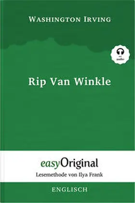 EasyOriginal Verlag / Irving |  Rip Van Winkle (Buch + Audio-CD) - Lesemethode von Ilya Frank - Zweisprachige Ausgabe Englisch-Deutsch | Buch |  Sack Fachmedien