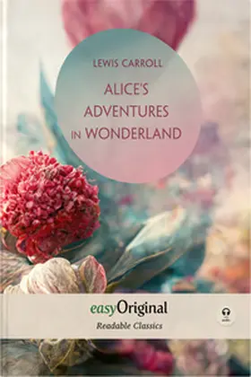 Carroll / EasyOriginal Verlag |  Alice's Adventures in Wonderland (with audio-CD) - Readable Classics - Unabridged english edition with improved readability | Buch |  Sack Fachmedien