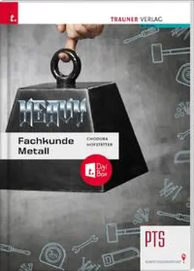 Chodura / Hofstätter |  Fachkunde Metall PTS + digitales Zusatzpaket | Buch |  Sack Fachmedien