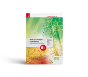 Zechmann / Schwaiger / Mar |  Naturwissenschaften III/IV HTL Chemie, Biotechnologie, Physik + TRAUNER-DigiBox | Buch |  Sack Fachmedien