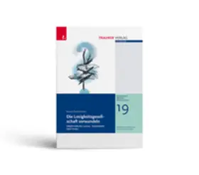 Zapotoczky |  Die Losigkeitsgesellschaft verwandeln, Gesundheit - Mensch - Gesellschaft, Bd. 19 | Buch |  Sack Fachmedien