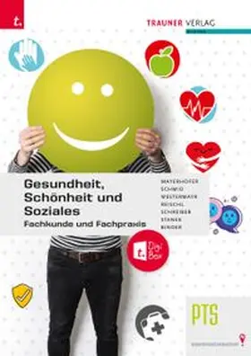 Mayerhofer / Schmid |  Gesundheit, Schönheit und Soziales Fachkunde und Fachpraxis + TRAUNER-DigiBox | Buch |  Sack Fachmedien