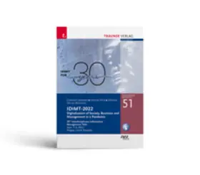Chroust / Doucek / Oskrdal |  IDIMT-2022, Digitalization of Society, Business and Management in a Pandemic, Schriftenreihe Informatik, Band 51 | Buch |  Sack Fachmedien