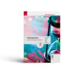 Rebhandl / Kvas / Kurz |  Zeitzeichen - Politische Bildung und Geschichte IV HAK | Buch |  Sack Fachmedien