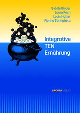 Binder / Koch / Hutter |  Integrative TEN Ernährung | Buch |  Sack Fachmedien
