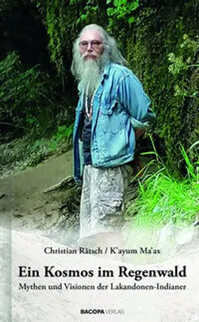 Rätsch / Maàx |  Ein Kosmos im Regenwald. | Buch |  Sack Fachmedien