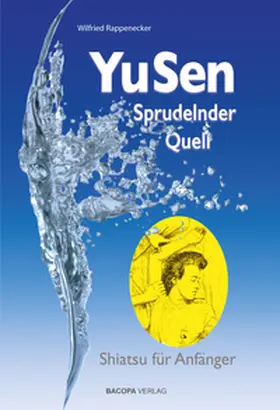 Rappenecker |  Yu Sen - Sprudelnder Quell | Buch |  Sack Fachmedien