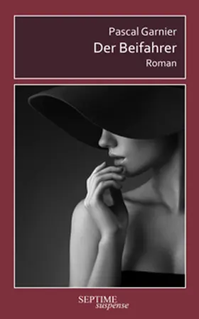 Garnier |  Der Beifahrer | Buch |  Sack Fachmedien