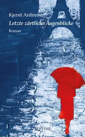 Anfinnsen |  Letzte zärtliche Augenblicke | Buch |  Sack Fachmedien