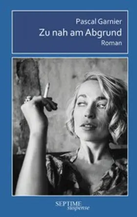 Garnier |  Zu nah am Abgrund | eBook | Sack Fachmedien