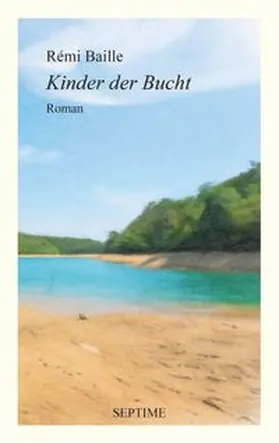 Baille |  Kinder der Bucht | Buch |  Sack Fachmedien