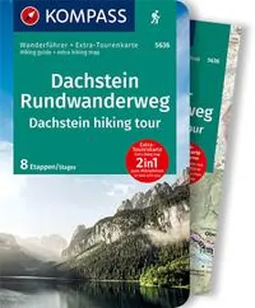Kompass |  KOMPASS Wanderführer Dachstein-Rundwanderweg, 8 Etappen | Buch |  Sack Fachmedien