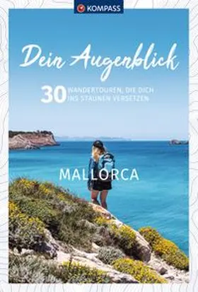 Heitzmann / Lundy |  KOMPASS Dein Augenblick Mallorca | Buch |  Sack Fachmedien