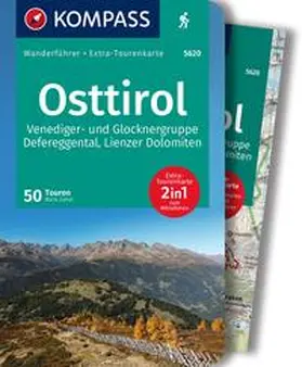 Zahel |  KOMPASS Wanderführer Osttirol, Venediger- und Glocknergruppe, Defereggental, Lienzer Dolomiten, 50 Touren mit Extra-Tourenkarte | Buch |  Sack Fachmedien