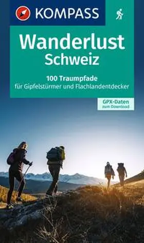  KOMPASS Wanderlust Schweiz | Buch |  Sack Fachmedien