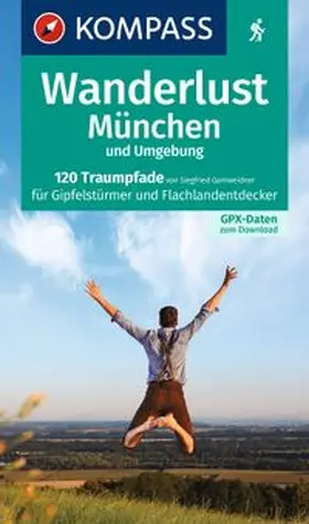 KOMPASS Wanderlust München und Umgebung | Buch |  Sack Fachmedien
