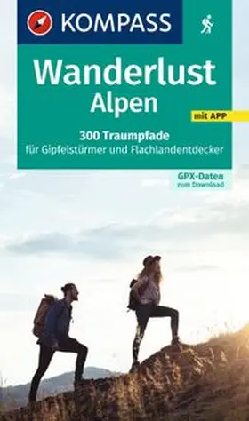 KOMPASS-Karten GmbH |  KOMPASS Wanderlust Alpen | Buch |  Sack Fachmedien