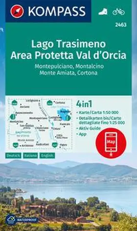  KOMPASS Wanderkarte 2463 Lago Trasimeno, Area Protetta Val d' Orcia, Montepulciano, Montalcino, Monte Amiata, Cortona 1:50.000 | Sonstiges |  Sack Fachmedien