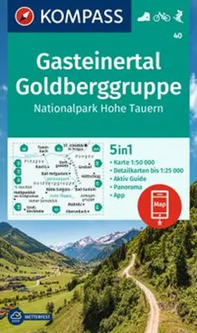  KOMPASS Wanderkarte 40 Gasteinertal, Goldberggruppe, Nationalpark Hohe Tauern 1:50.000 | Sonstiges |  Sack Fachmedien
