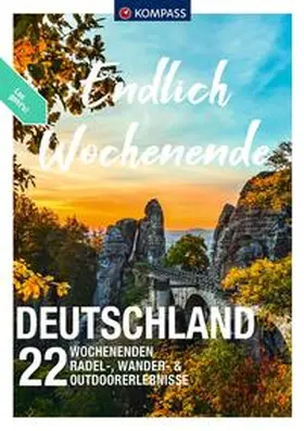 Moczynski / Aigner / Naumann |  KOMPASS Endlich Wochenende - Deutschland | Buch |  Sack Fachmedien