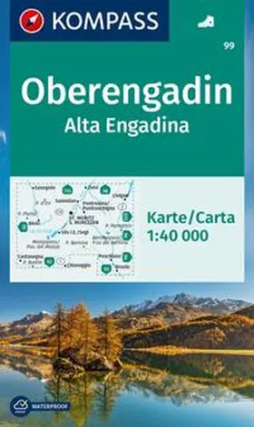  KOMPASS Wanderkarte 99 Oberengadin / Alta Engadina 1:40.000 | Sonstiges |  Sack Fachmedien