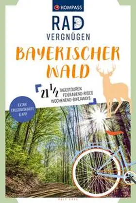 Enke |  KOMPASS Radvergnügen Bayerischer Wald | Buch |  Sack Fachmedien