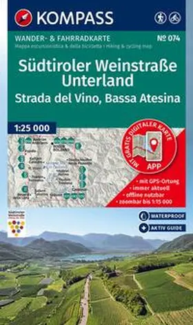  KOMPASS Wanderkarte 074 Südtiroler Weinstraße, Unterland / Strada del Vino, Bassa Atesina 1:25.000 | Sonstiges |  Sack Fachmedien