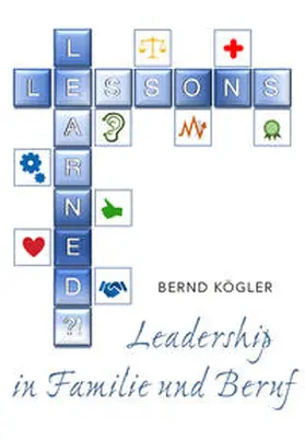 Kögler |  Lessons Learned...?! | Buch |  Sack Fachmedien