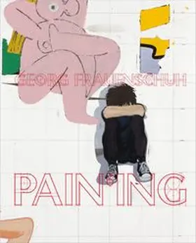 Frauenschuh |  Georg Frauenschuh – PAIN'ING | Buch |  Sack Fachmedien