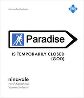 Rauchenberger |  ninavale – »Paradise is temporarily closed (God).« | Buch |  Sack Fachmedien