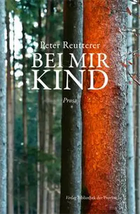 Reutterer |  Bei mir Kind | Buch |  Sack Fachmedien