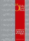 Österreichisches Volksliedwerk |  Jahrbuch des Österreichischen Volksliedwerkes · Band 71 | 2022 | Buch |  Sack Fachmedien
