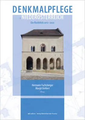Fuchsberger / Kohlert / Beicht |  Denkmalpflege in Niederösterreich | Buch |  Sack Fachmedien