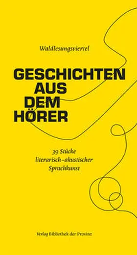 Waldlesungsviertel / Besenbäck / Andratsch |  Geschichten aus dem Hörer | Buch |  Sack Fachmedien