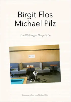 Flos / Pilz |  Die Weidinger Gespräche | Buch |  Sack Fachmedien