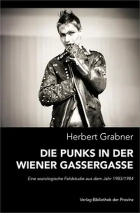 Grabner |  Die Punks in der Wiener Gassergasse | Buch |  Sack Fachmedien