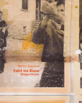  Martin Staufner – Fahrt ins Blaue | Buch |  Sack Fachmedien