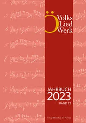 Österreichisches Volksliedwerk |  Jahrbuch des Österreichischen Volksliedwerkes · Band 72 | 2023 | Buch |  Sack Fachmedien