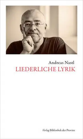 Nastl |  Liederliche Lyrik | Buch |  Sack Fachmedien