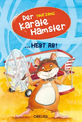 Zang |  Der Karatehamster hebt ab | eBook | Sack Fachmedien