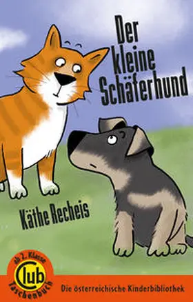 Recheis |  Der kleine Schäferhund | Buch |  Sack Fachmedien