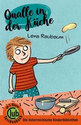 Raubaum |  Qualle in der Küche | Buch |  Sack Fachmedien