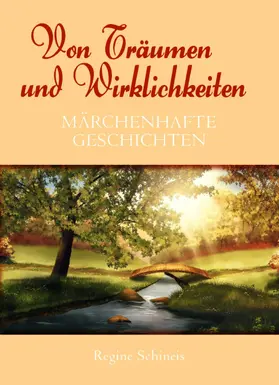 Schineis |  Von Träumen und Wirklichkeiten | eBook | Sack Fachmedien