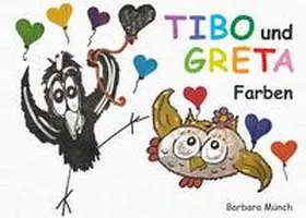 Münch |  TIBO und GRETA - Farben | Buch |  Sack Fachmedien