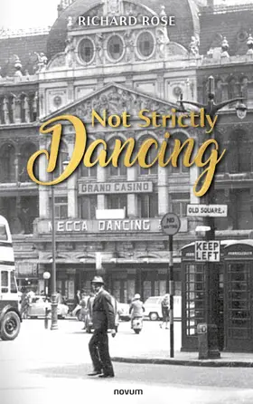 Rose |  Not Strictly Dancing | eBook | Sack Fachmedien